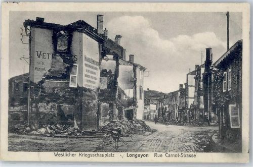 Longuyon 1914 Rue Carnot-Straße Westlicher Kriegsschauplatz zerstörte Gebäude