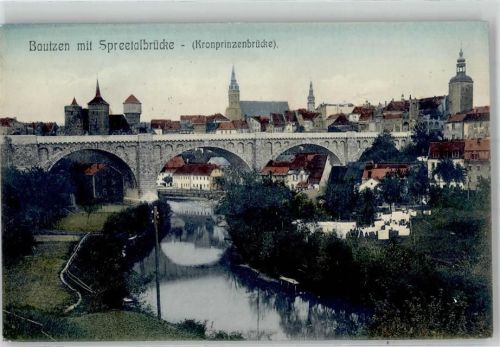 Bautzen 1910 Spreetalbrücke Kronprinzenbrücke