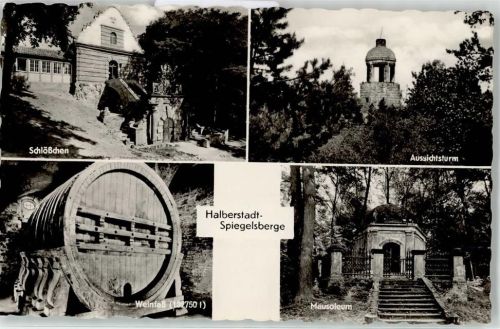 Halberstadt Schlößchen Aussichtsturm Weinfaß Mausoleum