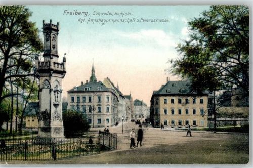 Freiberg 1909 Schwedendenkmal Amtshauptmannschaft Petersstrasse