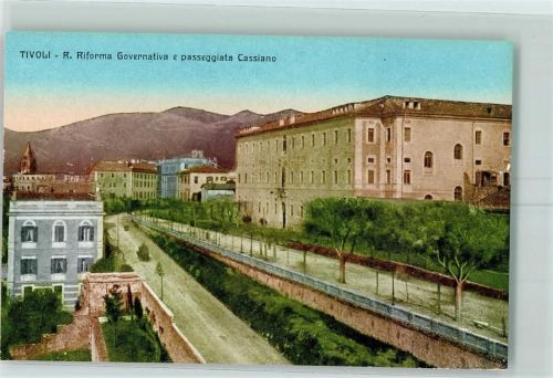 Tivoli R. Riforma Governativa e passeggiata Cassiano