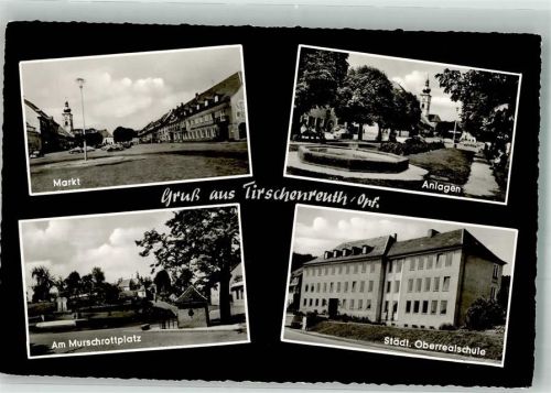 Tirschenreuth 1960 Marktplatz Anlagen Murschrottplatz Oberrealschule