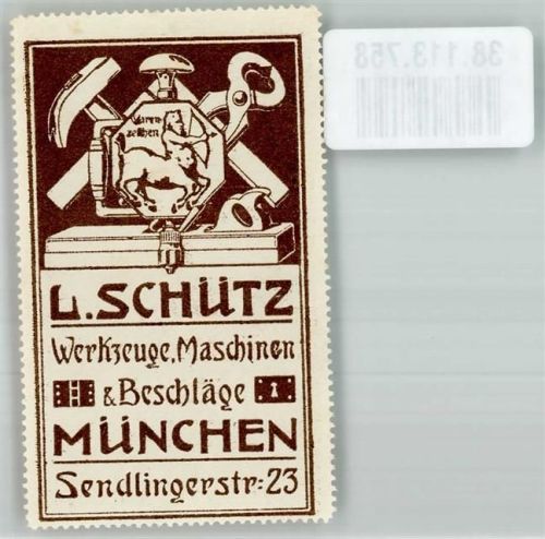 München L. Schütz Werkzeuge Maschinen u. Beschläge Sendlingerstraße