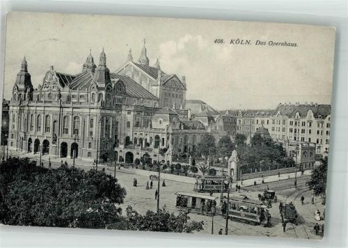 Köln Altstadt-Nord 103 1909 Das Opernhaus Straßenbahn