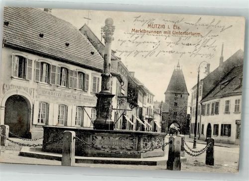 Mutzig Gasthaus Marktbrunnen Untertorturm Feldpost WK I Bayr,Ldst.Bat. 4. Komp.