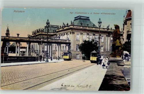 Potsdam 1914 Königliches Stadtschloss Straßenbahn