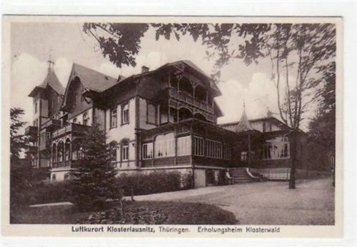 Bad Klosterlausnitz Klosterlausnitz i. Thür. mit Erholungsheim Klosterwald gelaufen von 1931. Gute Erhaltung.