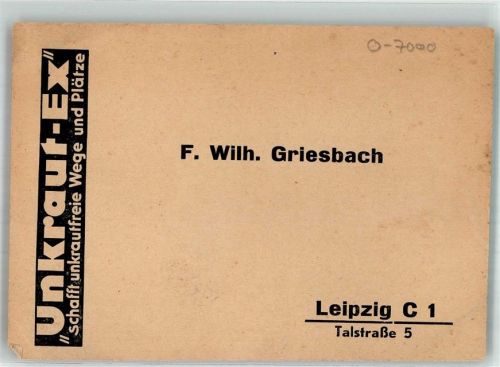 Leipzig Unkraut-Ex F. Wilhe. Griesbach Talstraße Bestellung