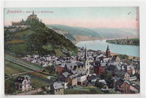 Braubach Braubach am Rhein mit Gesamtansicht und Marksburg gelaufen von 1911. leichte Abschürfungen, sonst gut erhalten