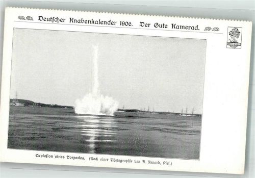 Deutscher Knabenkalender 1906 Explosion Torpedo
