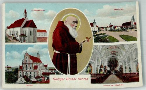 Altötting Heiliger Bruder Konrad St. Annakloster Kapellplatz Basilika Inneres Ort handschriftlich
