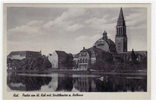 Kiel Kiel mit Partie am kl. Kiel, Stadttheater u. Rathaus ungelaufen Top Erhaltung.
