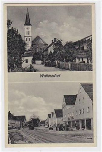 Wallersdorf mit Kirche und Hauptstrasse. 1940 Feldpost Gute Erhaltung.