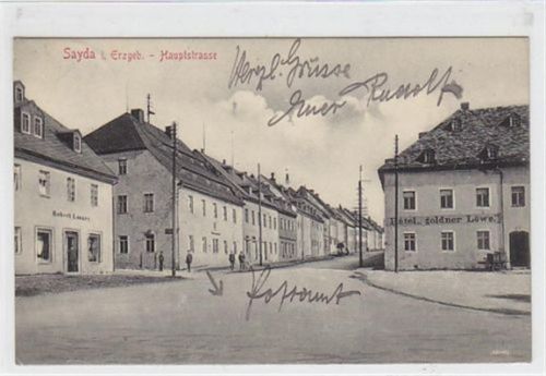 Sayda im Erzgebirge. Hauptstrasse Hotel goldner Löwe gelaufen am 11.09.1911. Gute Erhaltung.