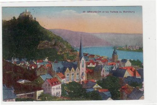 Braubach Braubach am Rhein mit Gesamtansicht und Marksburg gelaufen von 1922, Marke entfernt. Leicht fleckig, sonst gut erhalten