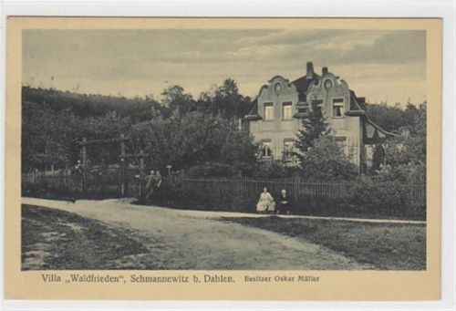 Schmannewitz bei Dahlen. Villa Waldfrieden. Besitzer Oskar Müller ungelaufen Gute Erhaltung.