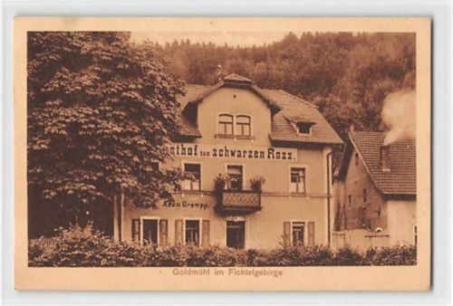 Goldmühl im Fichtelgebirge. Gasthof zum schwarzen Ross gelaufen. Gute Erhaltung.