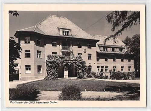 Dachau. Postschule der O.P.D. München ungelaufen Gute Erhaltung.