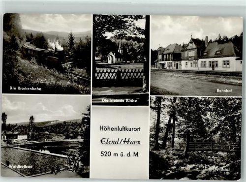 Elend Brockenbahn Dampflokomotive Die kleinste Kirche Bahnhof Schwimmbad Waldfreibad Elendstal Brücke