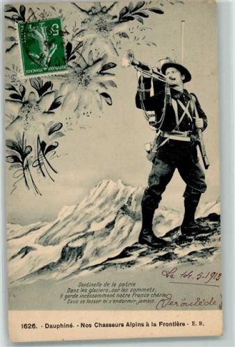 1913 Dauphine Nos Chasseurs Alpins a la Frontiere