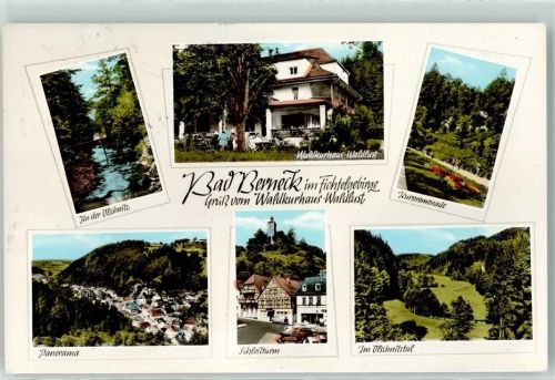 Bad Berneck Waldkurhaus Waldlust An der Ölschnitz Kurpark Schloßturm Ölschnitztal