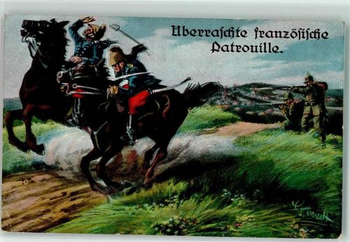 1914 Überrasche franzözische Patrouille Propaganda WK I AK