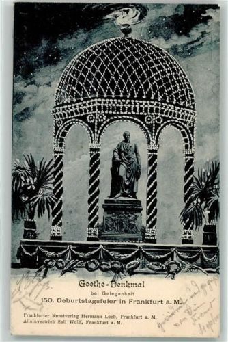 W6000 Frankfurt am Main Denkmal Illumation 150. Geburtstag AK Goethe 1899