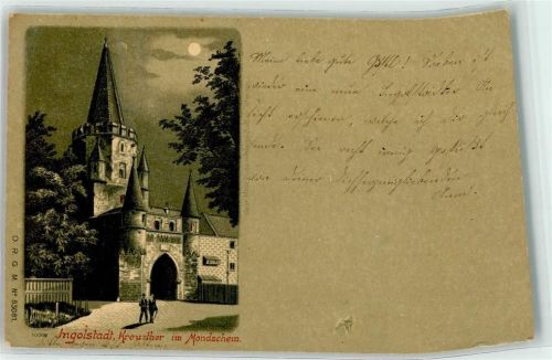 Ingolstadt 1898 Kreuzthor im Mondschein