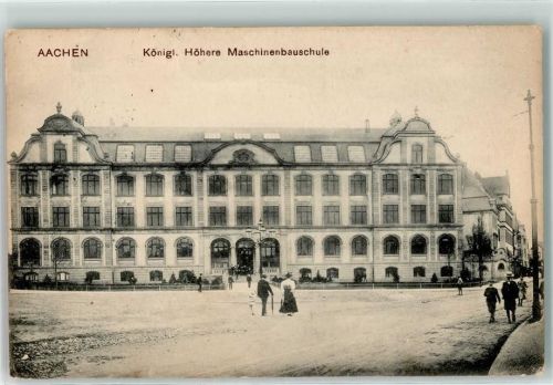 Aachen 1910 Königl. Höhere Maschinenbauschule