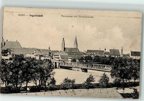 Ingolstadt 1915 mit Donaubrücke