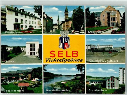 Selb Krankenhaus Schule Rosenthal am Rothbühl Sozialzentrum Wunsiedler Weiher