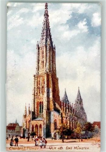 Ulm 1912 Ulmer Münster sign. Charles F. Flower Oilette Serie Ulm a. D. Nr. 616B
