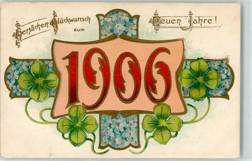 Neujahr 1906 Glücksklee Vergissmeinnicht Jugendstil AK