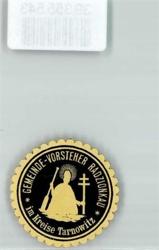 Beuthen O.S. Gemeinde-Vorsteher Radzionkau im Kreise Tranowitz
