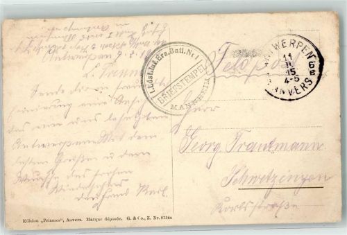 Antwerpen 1915 Feldpost WK I 1. Ldst. Inf. Ers. Batl. Nr 1 Mannheim