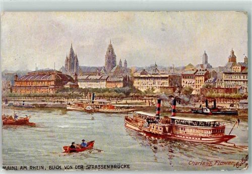 Mainz Blick von der Straßenbrücke sign Oilette Charles E. Flower Raddampfer Serie Mainz Nr 187 B Kollektion Deutscher Städte Tucks Künstlerkarte