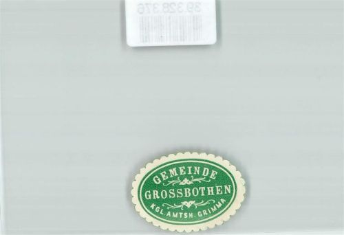 Großbothen Postwesen Gemeinde Grossbothen Kgl. Amzsh. Grimma