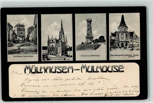 Mulhouse 1905 Teufelsturm Proestantische Kirche Mönchsberg Neues Amtsgericht