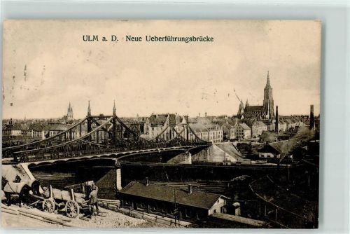 Ulm Neue Überführungsbrücke Kirche Pferdewagen Bahnhof Münster Turm