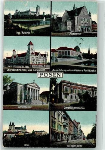 Posen 1916 Kgl. Schloss Akademie Oberpostdirektion u. LAndschaft Ansiedlungskommision u. Paulikirche Stadttheater Generalkommando Dom Wilhelmplatz