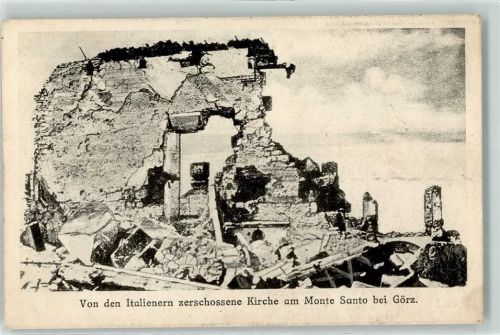 Gorizia 1917 von den Italienern zerschossene Kirche am Monte Santo