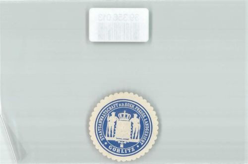 Görlitz Staatsanwaltschaft b.d. Koen. Preuss. Landgericht Görlitz