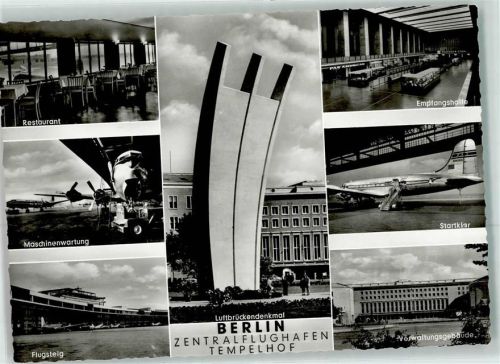 Tempelhof Zentralflughafen Maschinenwartung Flugsteig Empfangshalle Verwaltung Luftbrückendenkmal Flugzeuge