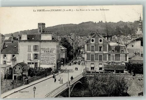 La Ferte-sous-Jouarre le Pont et la Rue des Pelletiers