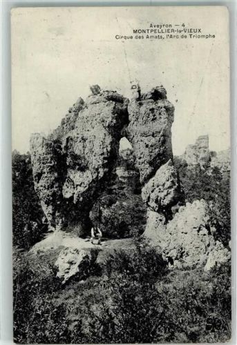 Montpellier 1910 Cirque des Amats l`Arc de Triomphe