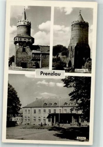 Prenzlau Mittelturm Blindower Tor Bahnhof