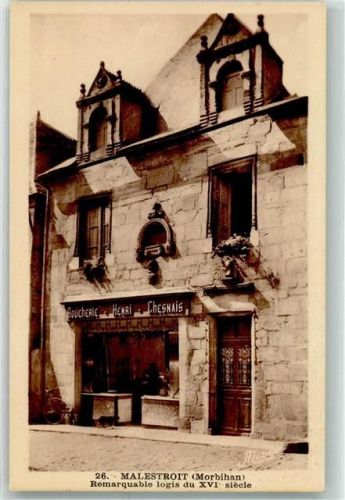 Malestroit Remarquable logis du XVI. siecle