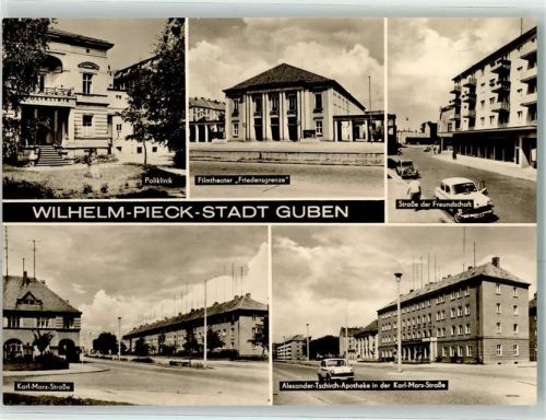 Guben Poliklinik Kino Friedensgrenze Karl Marx-Straße Straße der Freundschaft