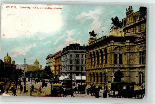 Wien 1907 Opernring mit KuK Hof-Operntheater Straßenbahn