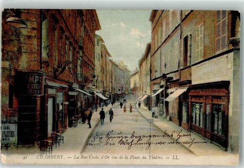 Chambery 1907 La Rue Croix d Or vue de la Placedu Theatre Coiffeur Geschäfte